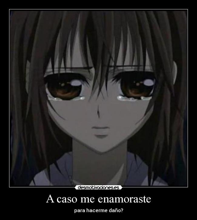 A caso me enamoraste -