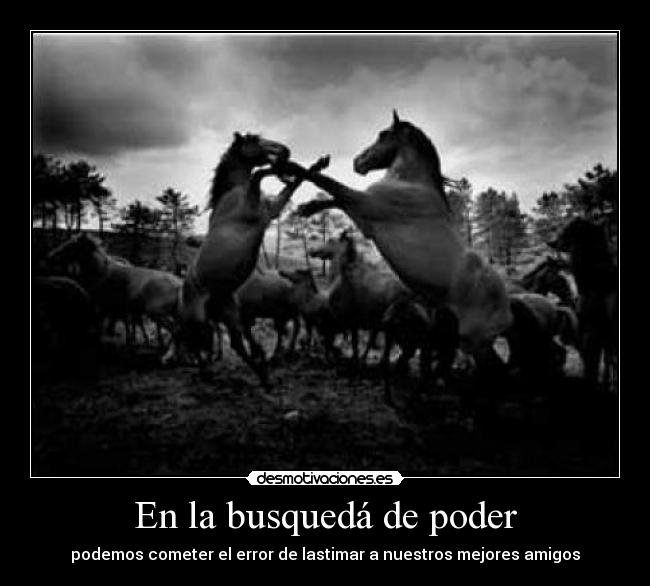 En la busquedá de poder -