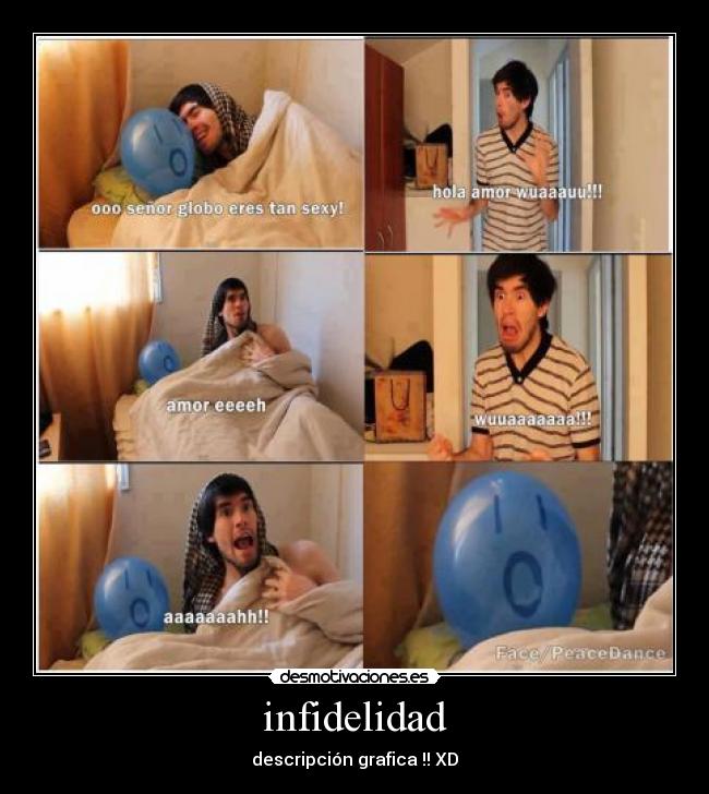 infidelidad - descripción grafica !! XD