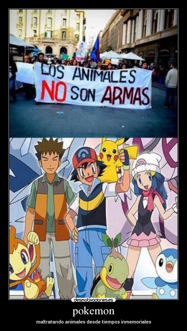 pokemon - maltratando animales desde tiempos inmemoriales
