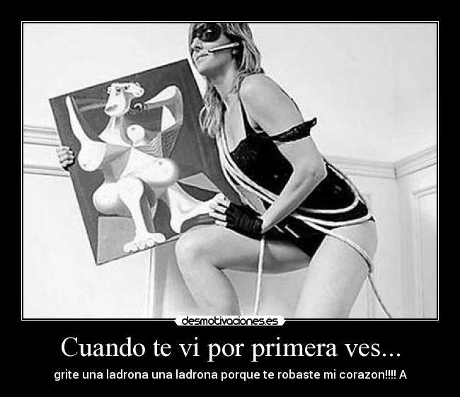 Cuando te vi por primera ves... - 
