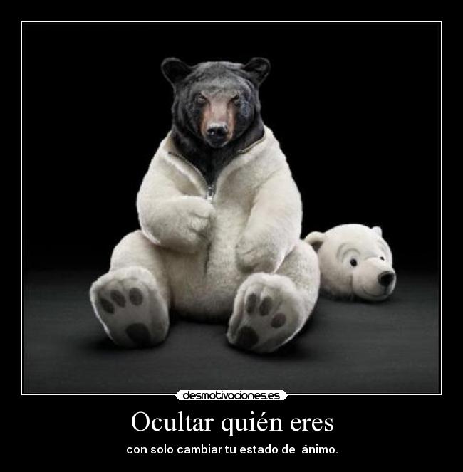 Ocultar quién eres - con solo cambiar tu estado de ánimo.