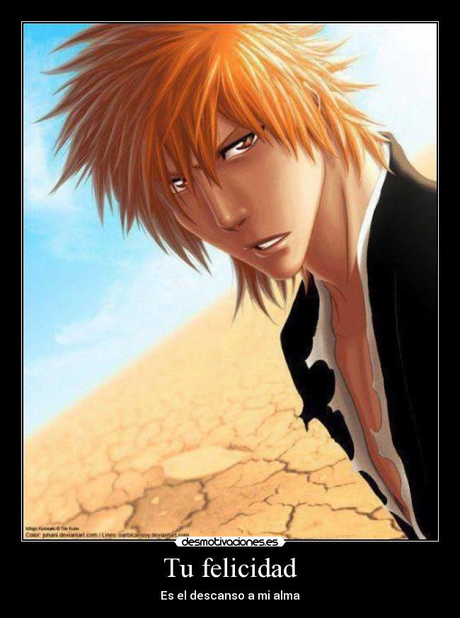 Tu felicidad - Es el descanso a mi alma