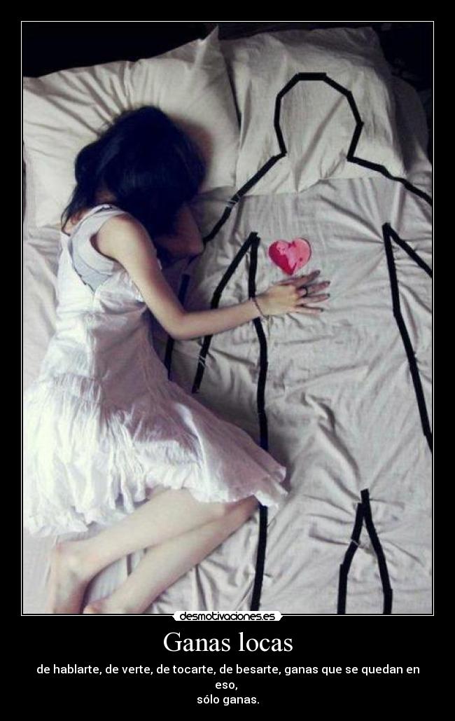 Ganas locas -