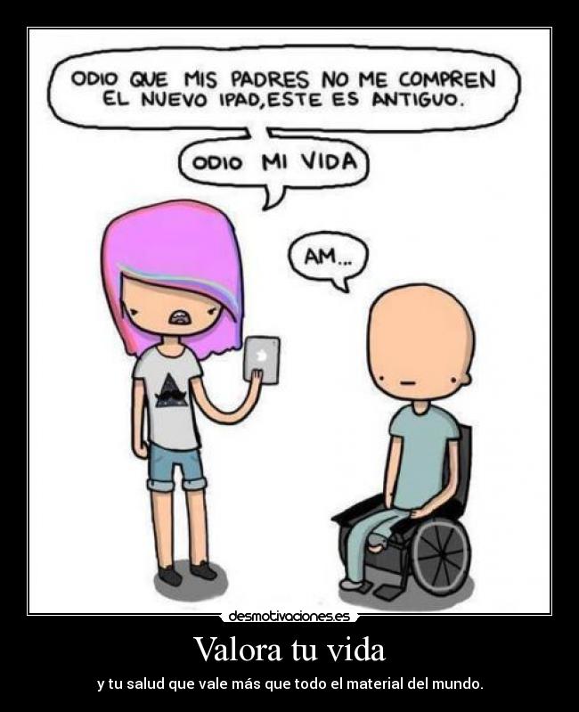 Valora tu vida -