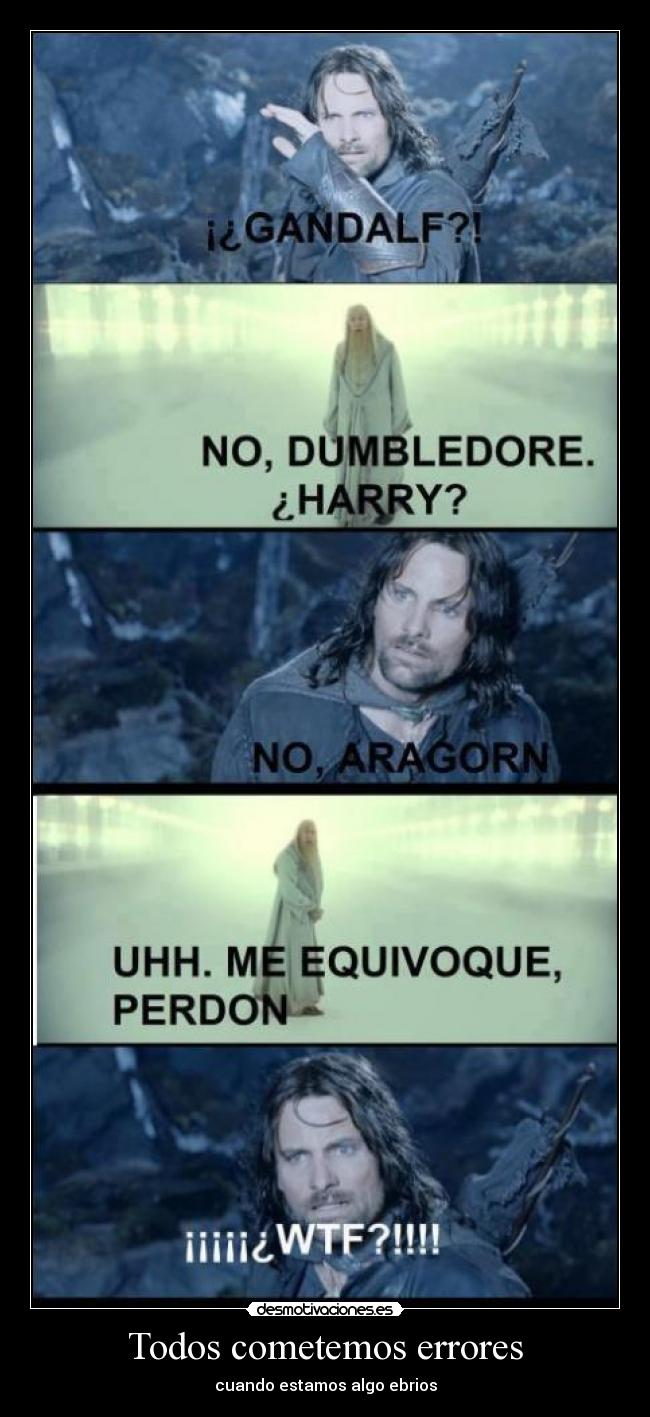 Todos cometemos errores - cuando estamos algo ebrios