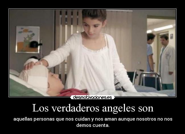 Los verdaderos angeles son -