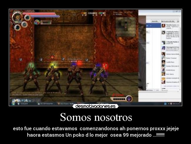 Somos nosotros - esto fue cuando estavamos  comenzandonos ah ponernos proxxx jejeje
haora estasmos Un poko d lo mejor  osea 99 mejorado ...!!!!!!!