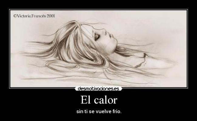 El calor - 
