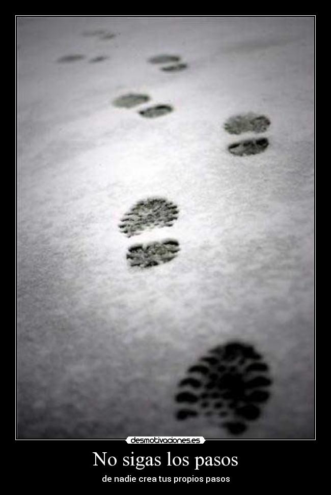 No sigas los pasos - 