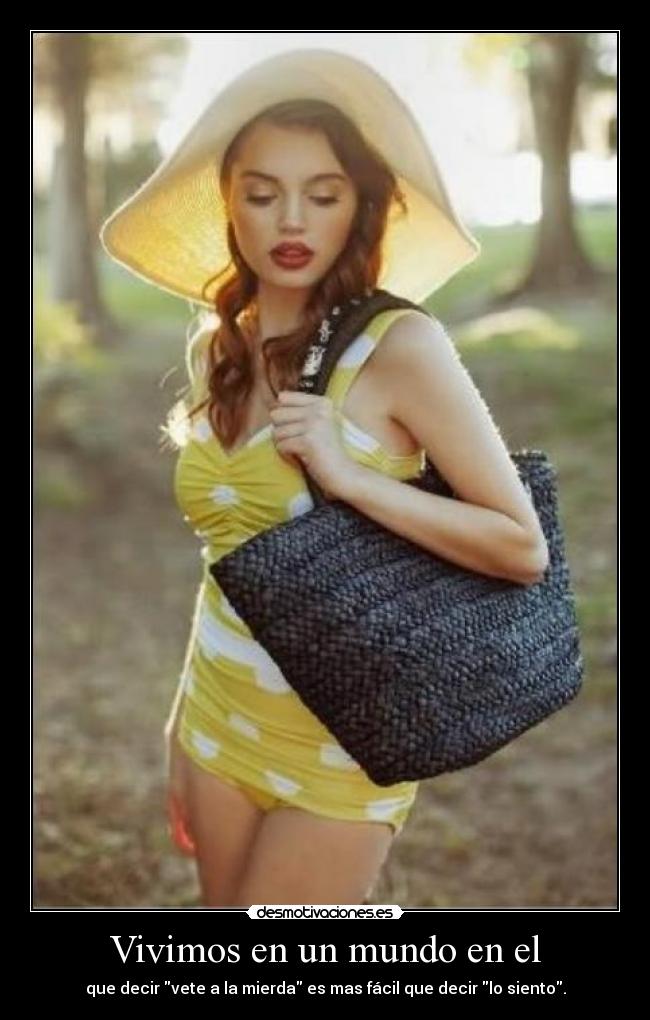 Vivimos en un mundo en el -