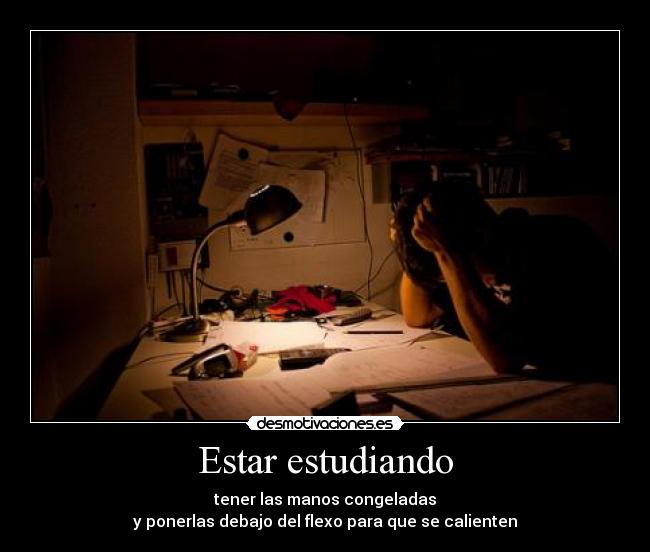 Estar estudiando -