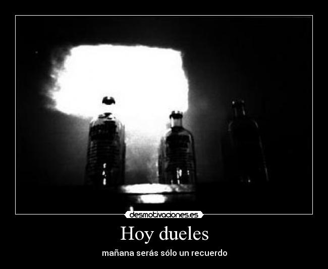 Hoy dueles -