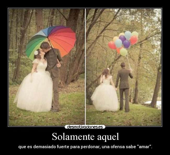Solamente aquel -