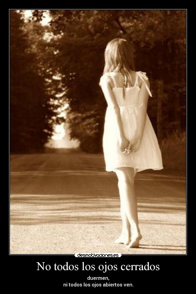 No todos los ojos cerrados - 