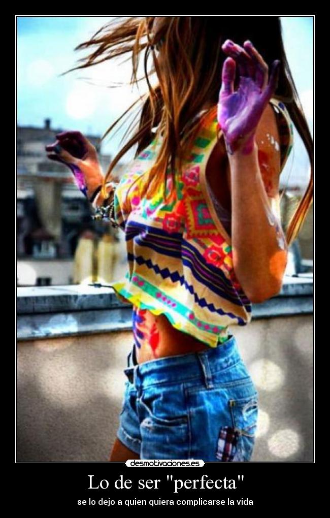 Lo de ser perfecta -