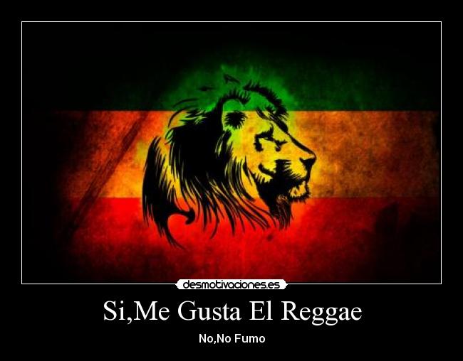 carteles gusta reggae desmotivaciones