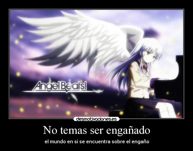 No temas ser engañado - 