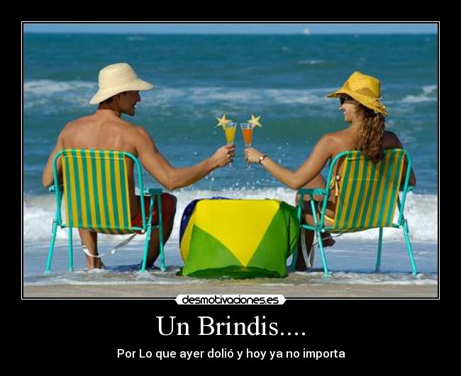Un Brindis.... -