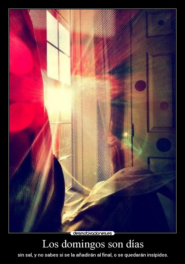 Los domingos son días -