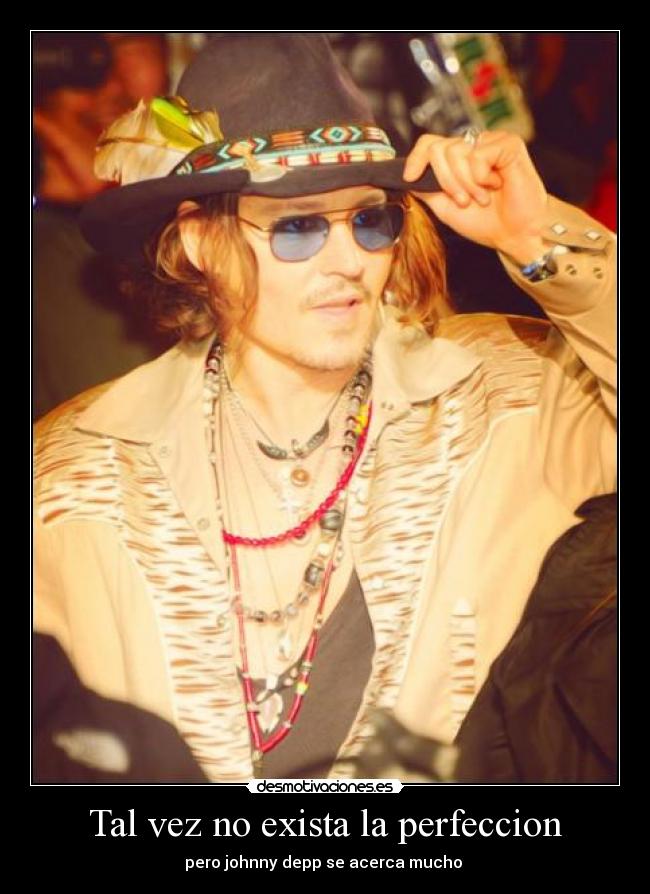 Tal vez no exista la perfeccion -