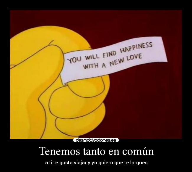 Tenemos tanto en común -