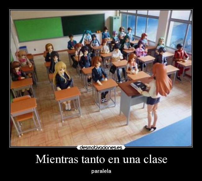 carteles anime clase escuela desmotivaciones