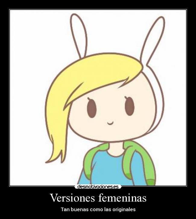 carteles adventure time hora aventura finn fionna femenina desmotivaciones