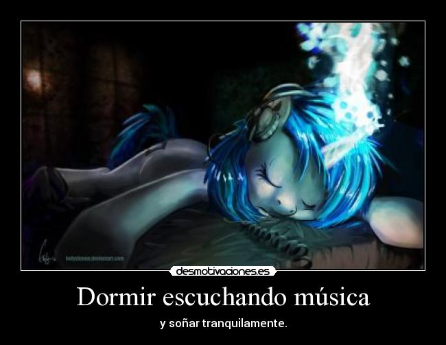Dormir escuchando música -