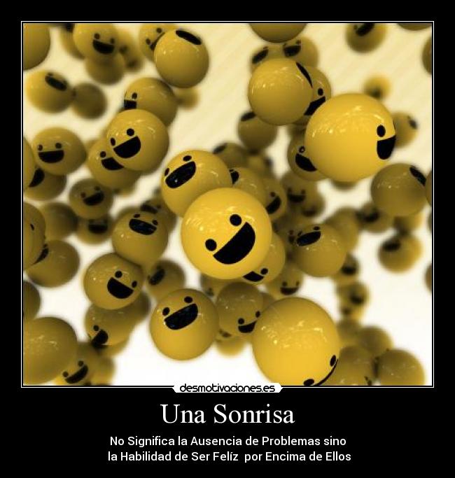 carteles sonrisa sonriele vida desmotivaciones