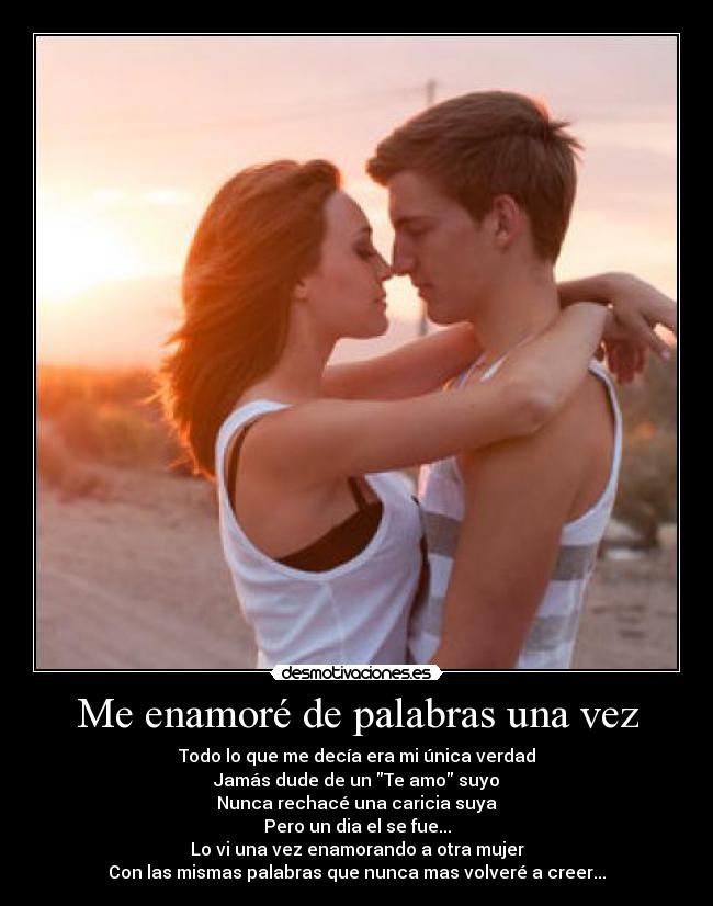 Me enamoré de palabras una vez - 