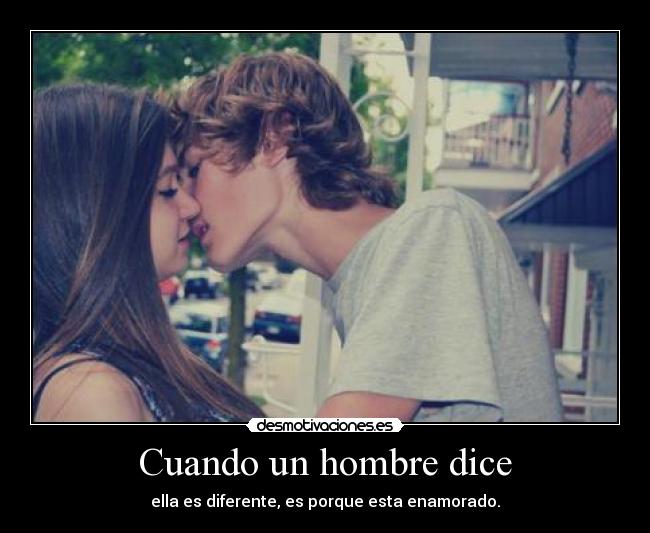 Cuando un hombre dice -