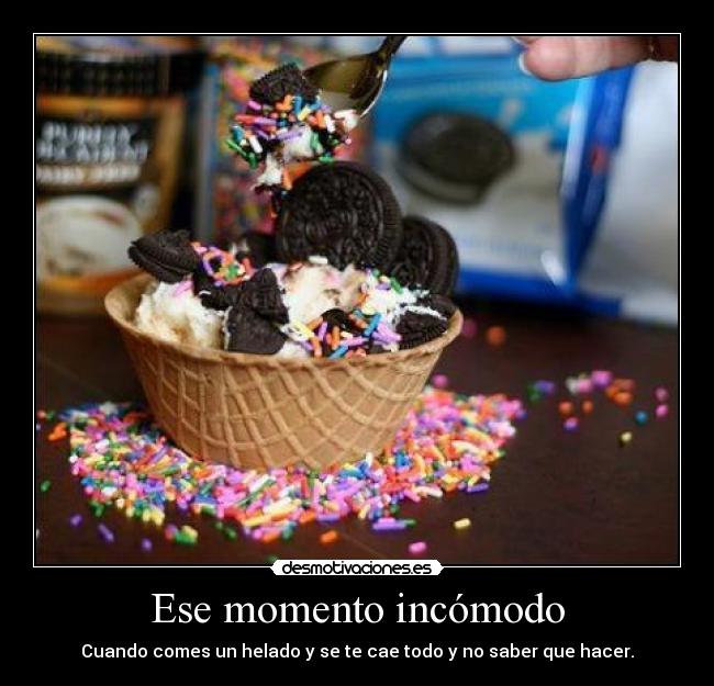 Ese momento incómodo -