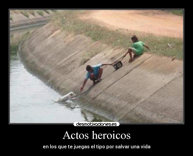 Actos heroicos -