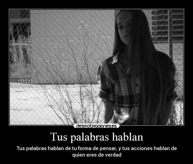 Tus palabras hablan -