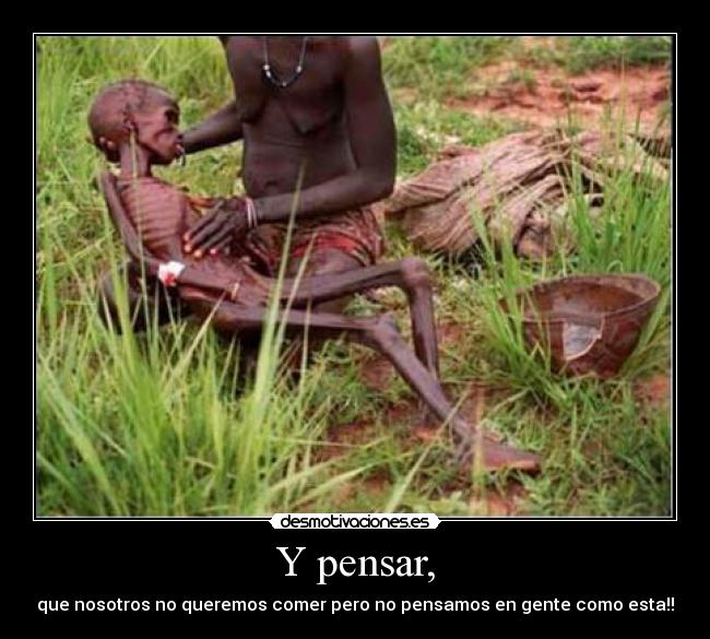 Y pensar, - 