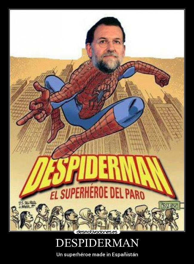 DESPIDERMAN - Un superhéroe made in Españistán