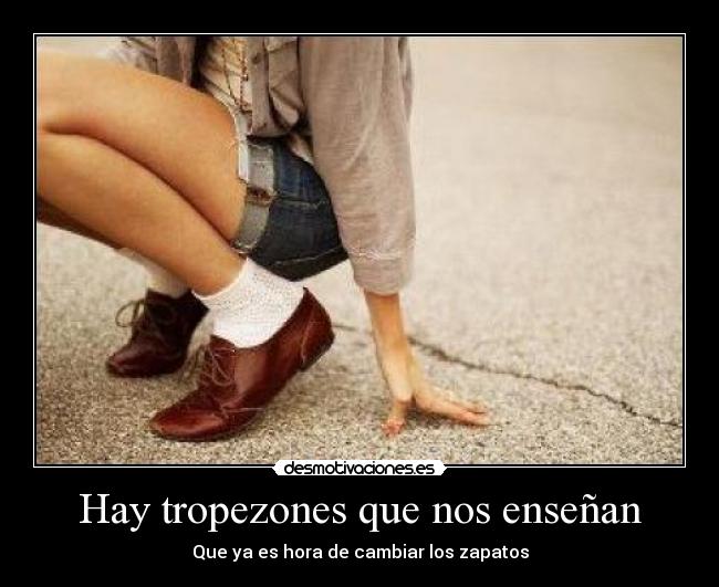 Hay tropezones que nos enseñan - 