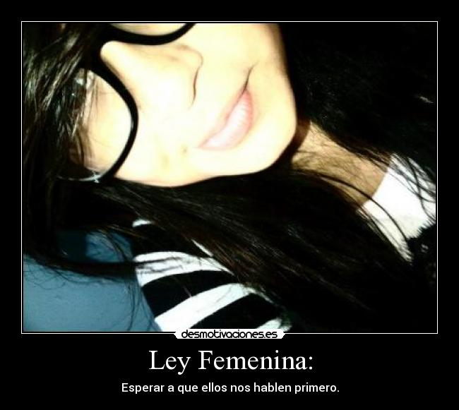 carteles ley femenina desmotivaciones