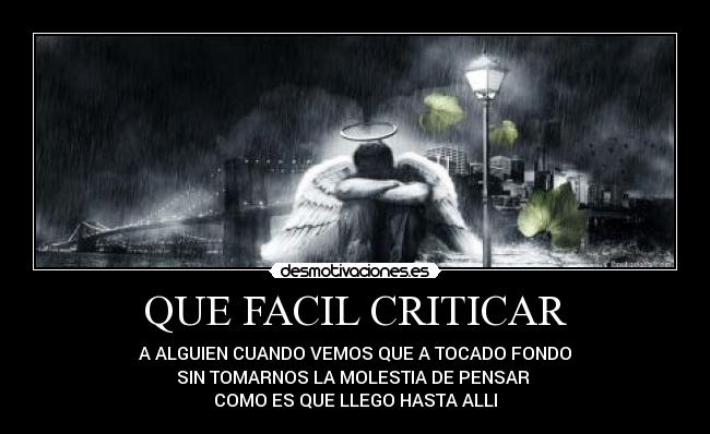 QUE FACIL CRITICAR -