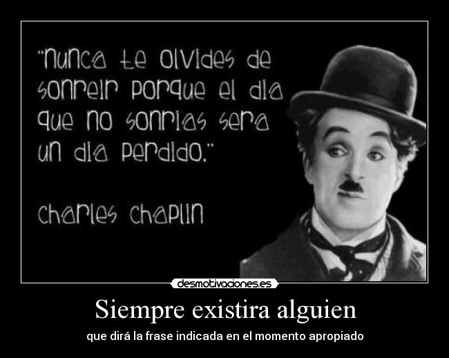 Siempre existira alguien -