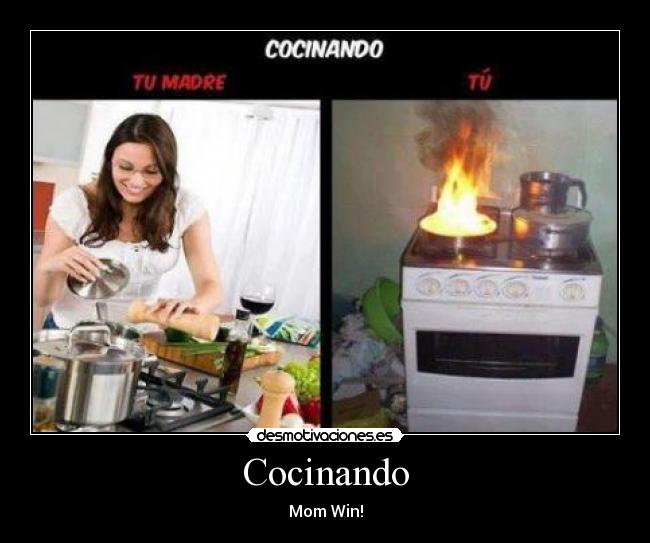 Cocinando - Mom Win!