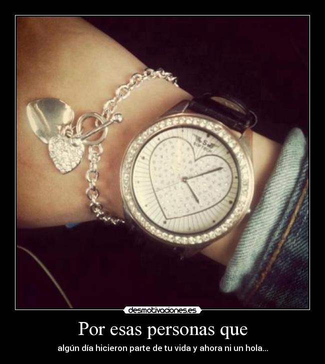 Por esas personas que -