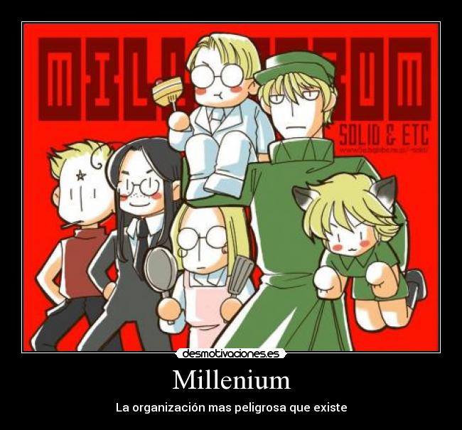 Millenium - La organización mas peligrosa que existe