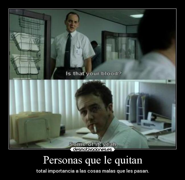 Personas que le quitan -