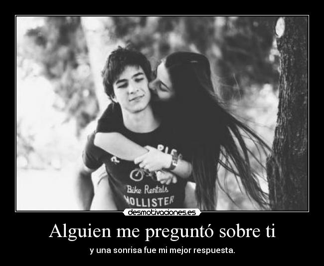 Alguien me preguntó sobre ti - 