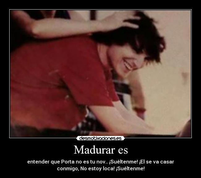 Madurar es -
