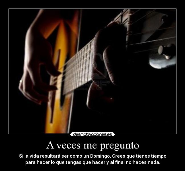 A veces me pregunto - 