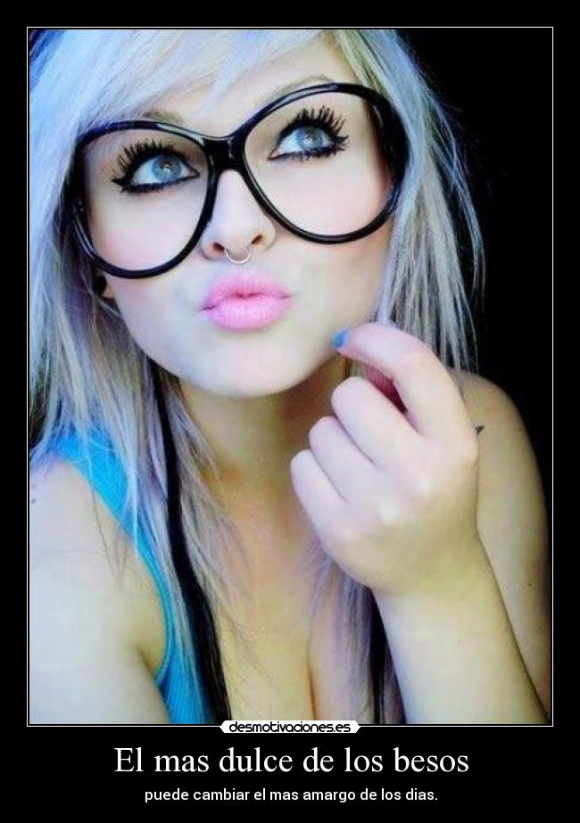 El mas dulce de los besos -
