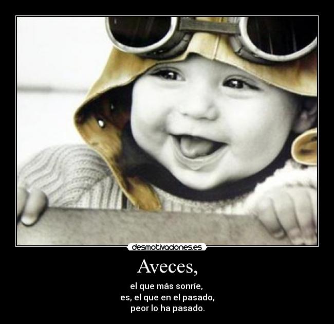 Aveces, - 